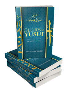 glory of yusuf Al Ihsan Mufti Aasim Rashid